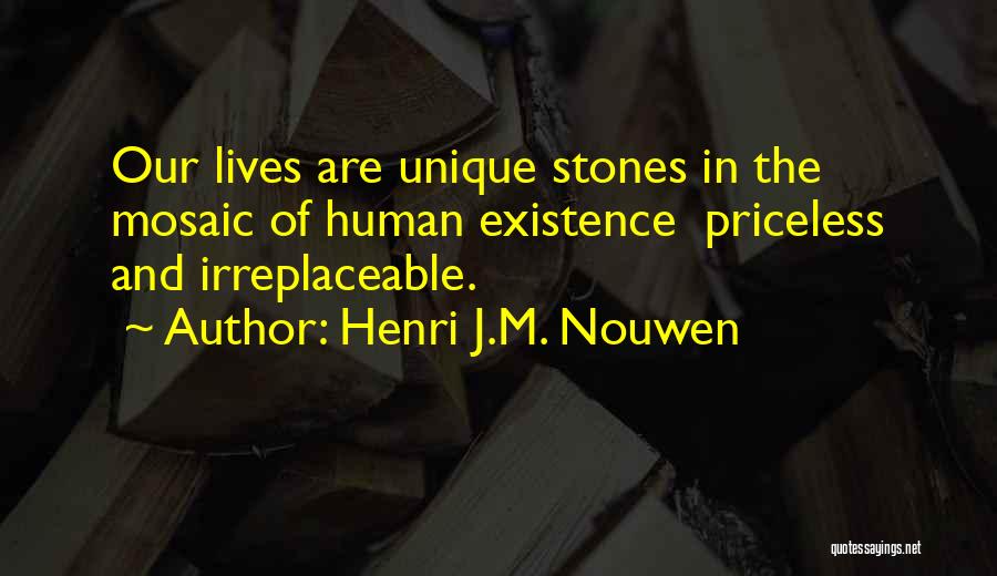 You Are Not Irreplaceable Quotes By Henri J.M. Nouwen