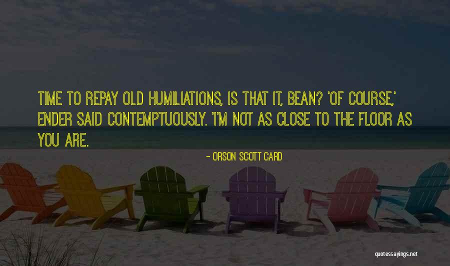 You Are Not Old Quotes By Orson Scott Card You Are Not Old Quotes By Orson Scott Card