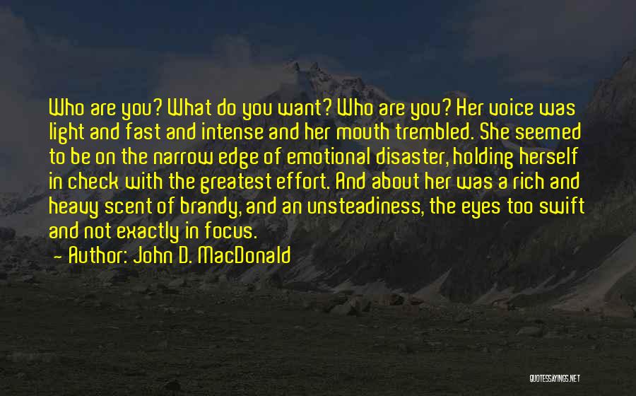 You Are Not Rich Quotes By John D. MacDonald