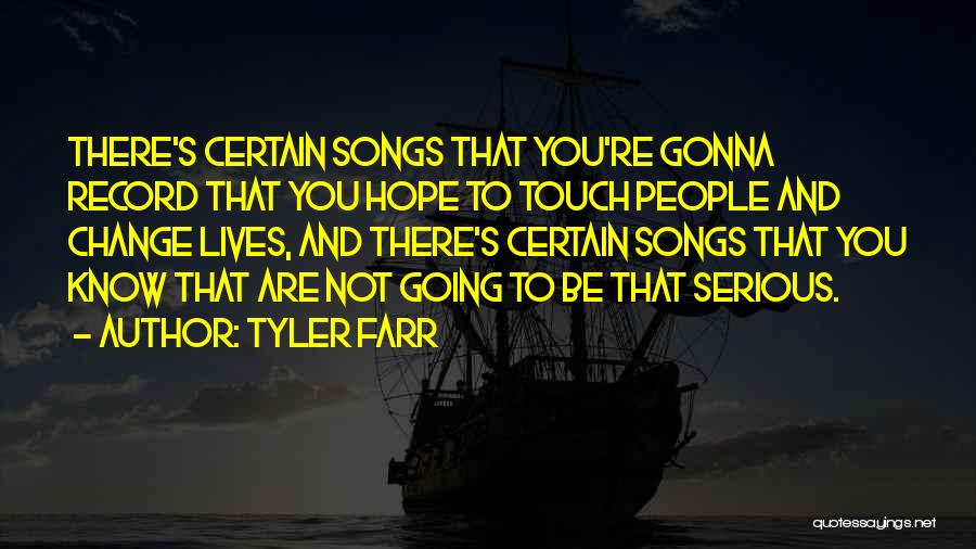 You Are Not Serious Quotes By Tyler Farr