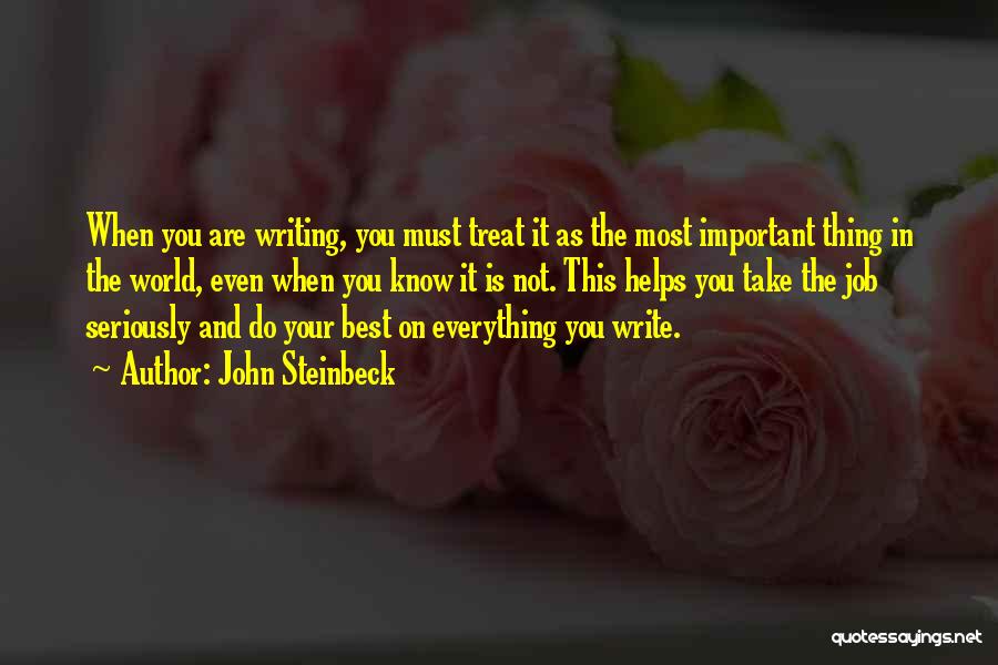 You Are Not The Best Quotes By John Steinbeck