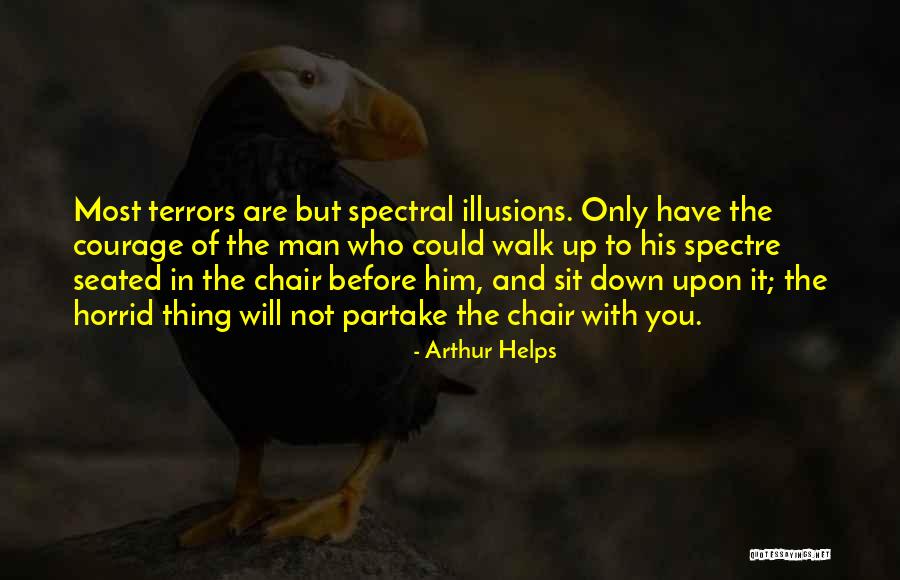 You Are Not The Only Man Quotes By Arthur Helps You Are Not The Only Man Quotes By Arthur Helps