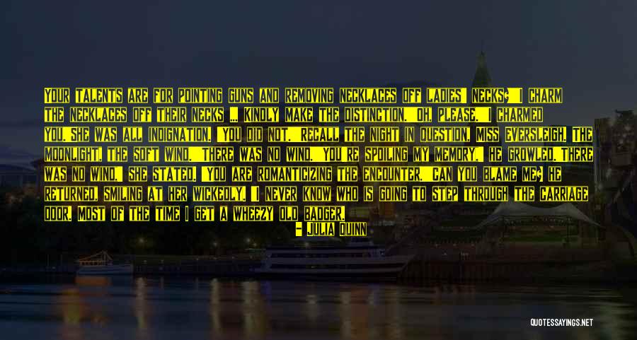 You Are Not To Blame Quotes By Julia Quinn You Are Not To Blame Quotes By Julia Quinn