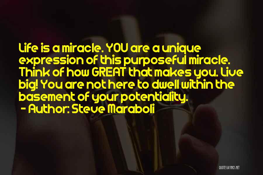You Are Not Unique Quotes By Steve Maraboli