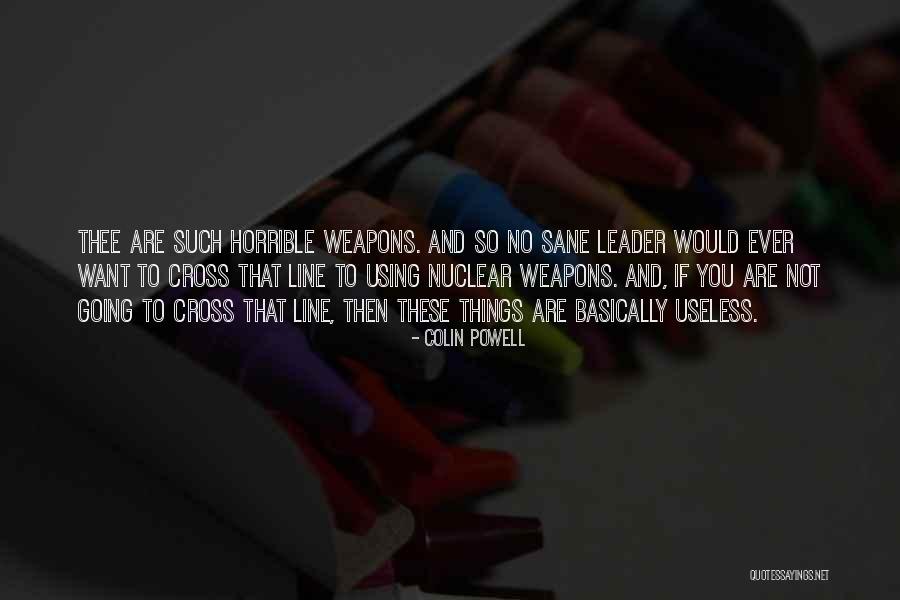 You Are Not Useless Quotes By Colin Powell You Are Not Useless Quotes By Colin Powell