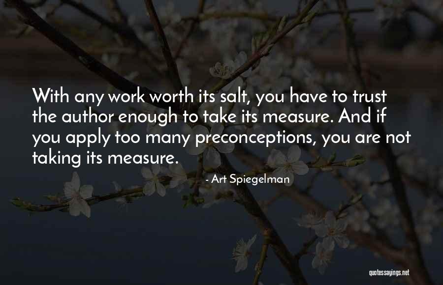 You Are Not Worth Quotes By Art Spiegelman You Are Not Worth Quotes By Art Spiegelman