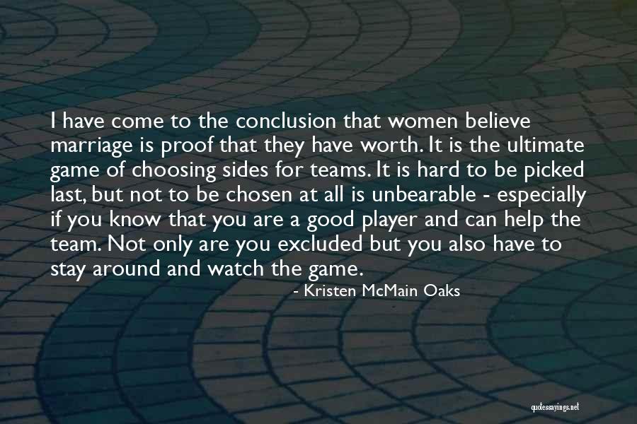 You Are Not Worth Quotes By Kristen McMain Oaks You Are Not Worth Quotes By Kristen McMain Oaks