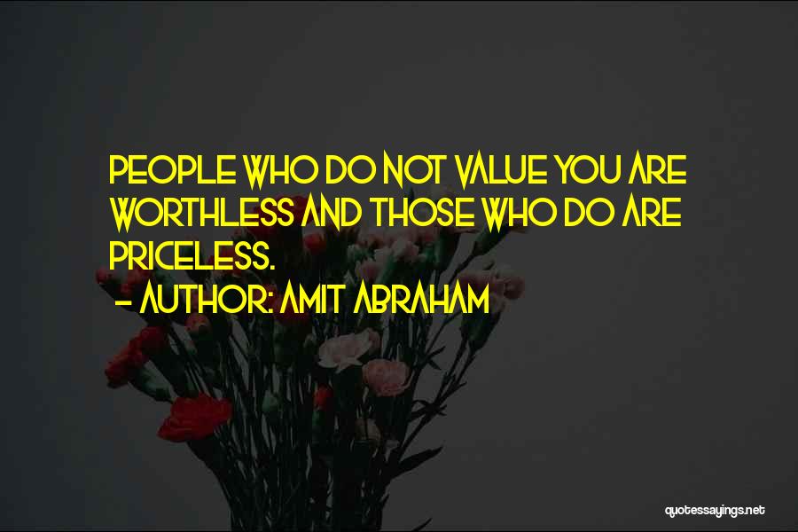 You Are Not Worthless Quotes By Amit Abraham