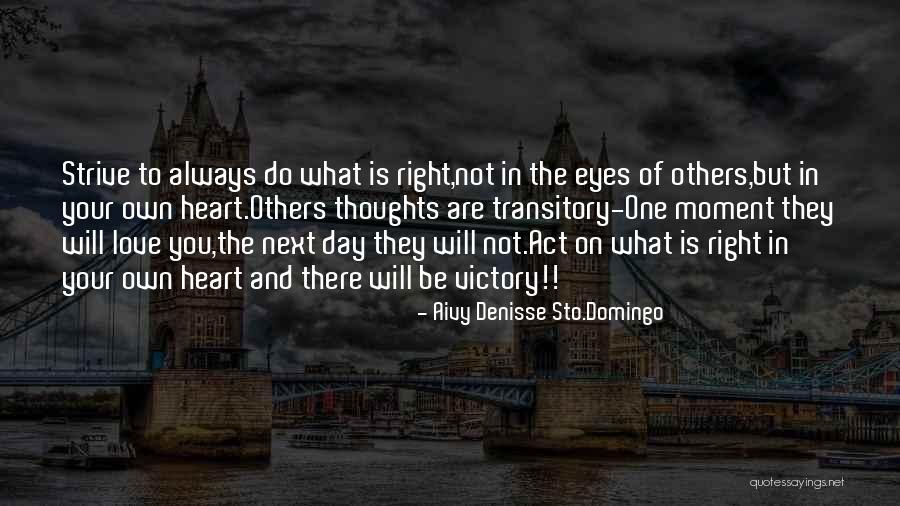 You Are Not Your Thoughts Quotes By Aivy Denisse Sto.Domingo You Are Not Your Thoughts Quotes By Aivy Denisse Sto.Domingo
