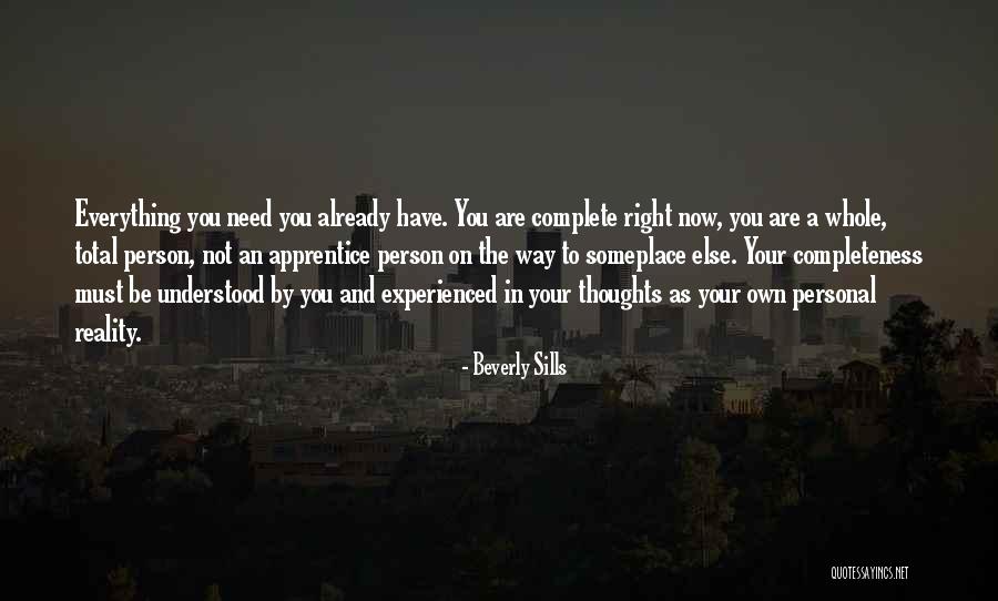 You Are Not Your Thoughts Quotes By Beverly Sills You Are Not Your Thoughts Quotes By Beverly Sills
