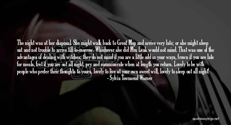 You Are Not Your Thoughts Quotes By Sylvia Townsend Warner You Are Not Your Thoughts Quotes By Sylvia Townsend Warner