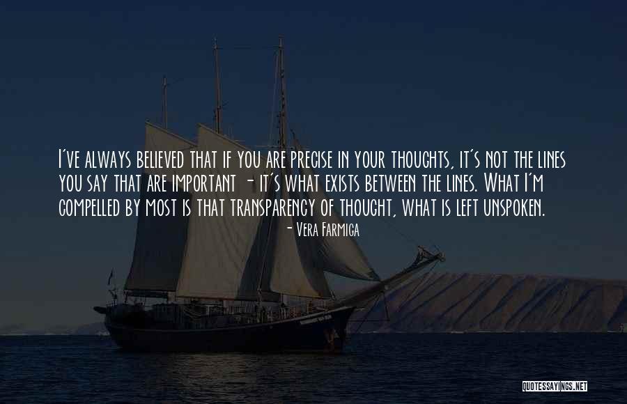 You Are Not Your Thoughts Quotes By Vera Farmiga You Are Not Your Thoughts Quotes By Vera Farmiga