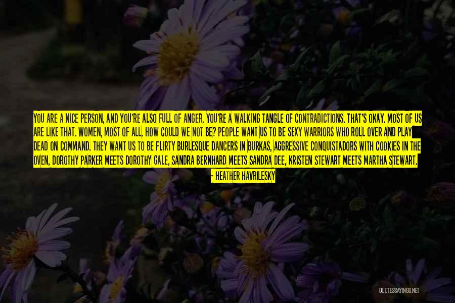 You Are On A Roll Quotes By Heather Havrilesky You Are On A Roll Quotes By Heather Havrilesky