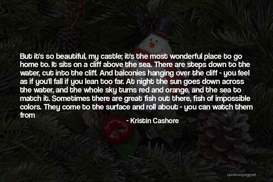 You Are On A Roll Quotes By Kristin Cashore You Are On A Roll Quotes By Kristin Cashore