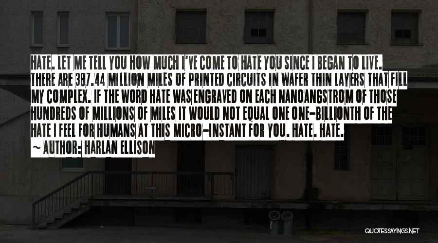 You Are One In Million Quotes By Harlan Ellison