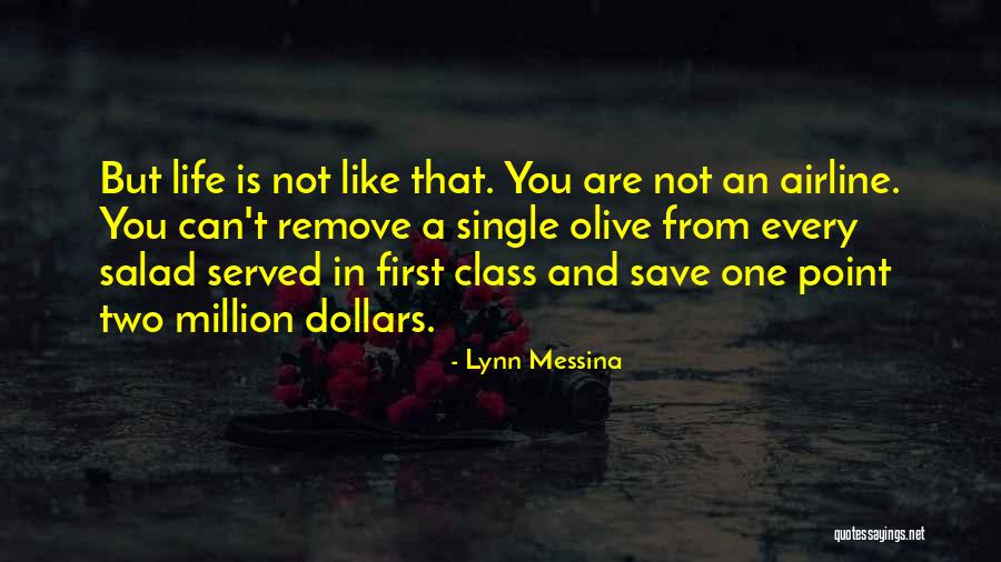 You Are One In Million Quotes By Lynn Messina