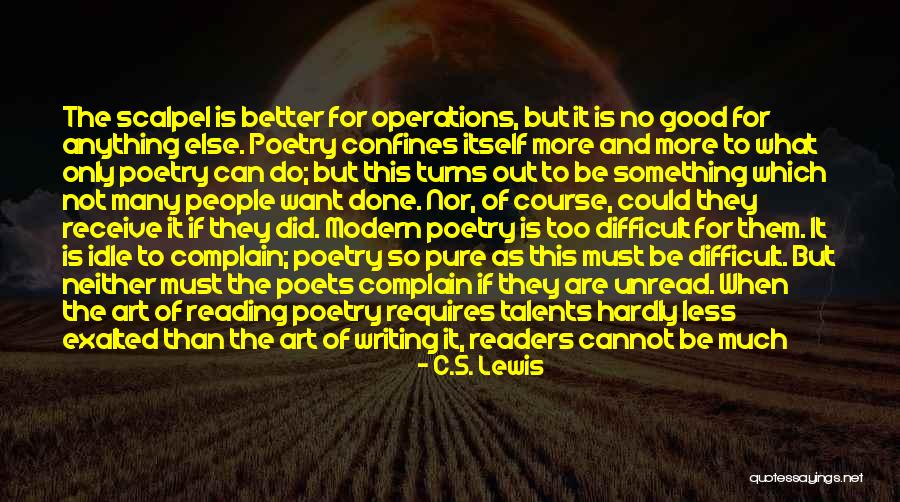 You Are Only As Good As Quotes By C.S. Lewis You Are Only As Good As Quotes By C.S. Lewis