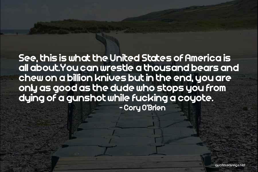 You Are Only As Good As Quotes By Cory O'Brien You Are Only As Good As Quotes By Cory O'Brien