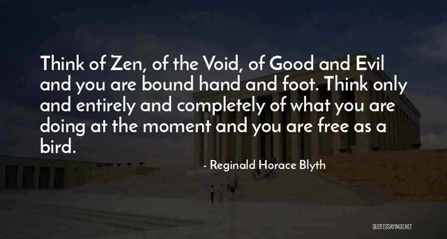 You Are Only As Good As Quotes By Reginald Horace Blyth You Are Only As Good As Quotes By Reginald Horace Blyth