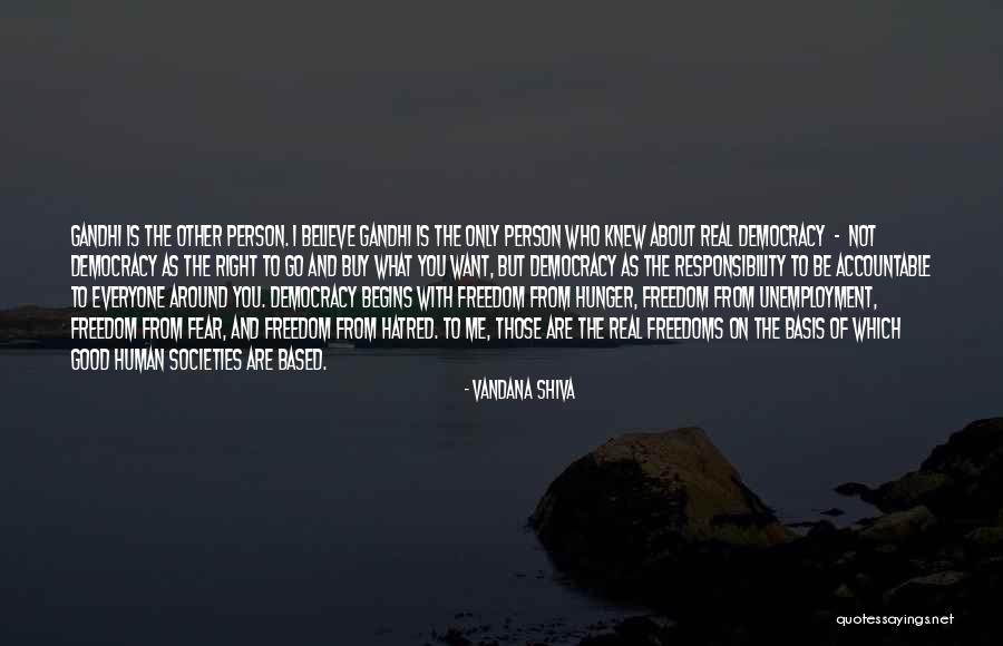 You Are Only As Good As Quotes By Vandana Shiva You Are Only As Good As Quotes By Vandana Shiva