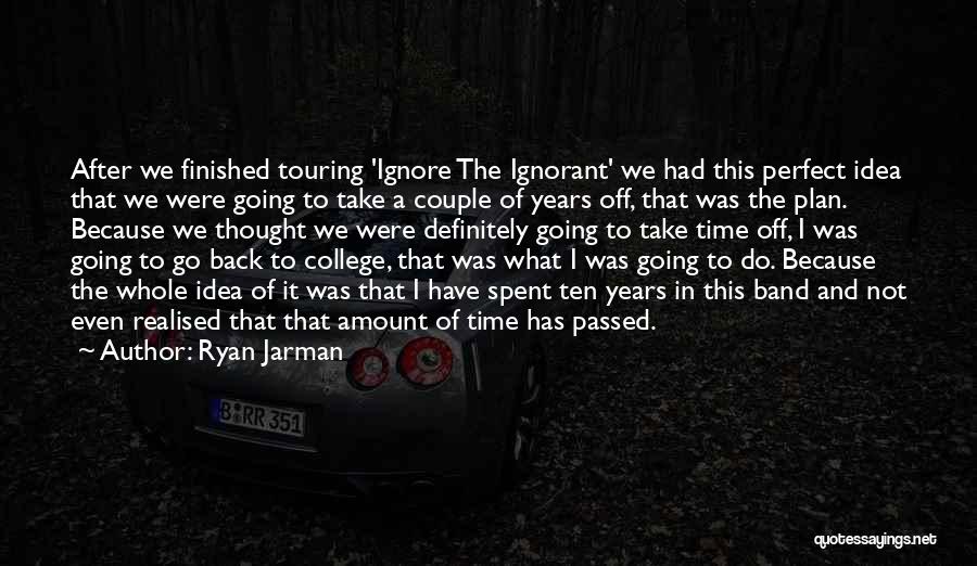 You Are Perfect Couple Quotes By Ryan Jarman