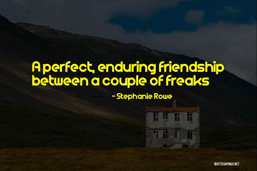 You Are Perfect Couple Quotes By Stephanie Rowe