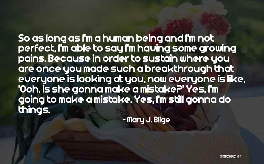 You Are Perfect Quotes By Mary J. Blige