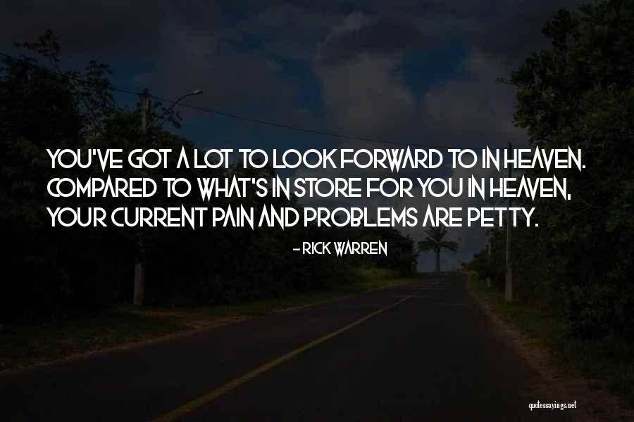 You Are Petty Quotes By Rick Warren You Are Petty Quotes By Rick Warren
