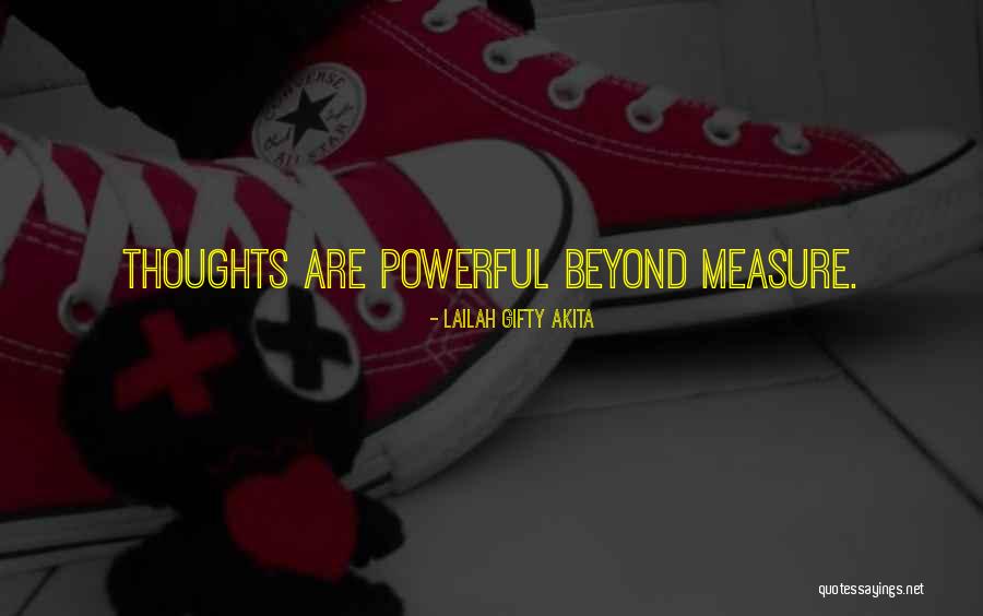 You Are Powerful Beyond Measure Quotes By Lailah Gifty Akita You Are Powerful Beyond Measure Quotes By Lailah Gifty Akita