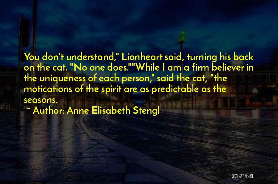 You Are Predictable Quotes By Anne Elisabeth Stengl