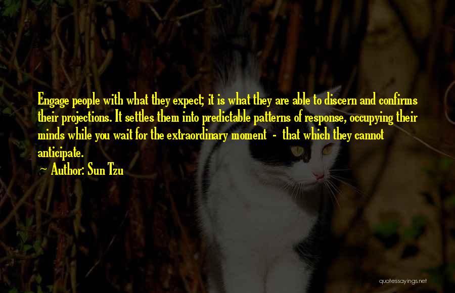 You Are Predictable Quotes By Sun Tzu