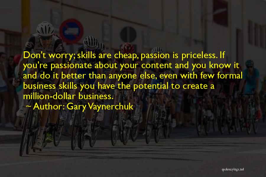 You Are Priceless Quotes By Gary Vaynerchuk