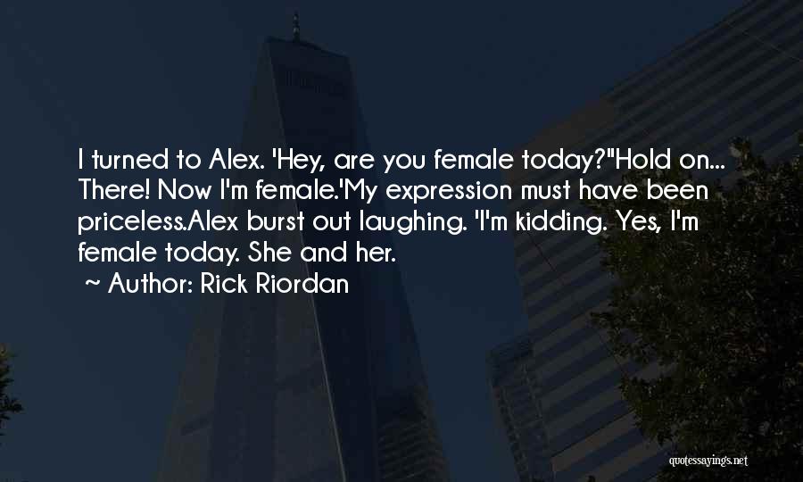 You Are Priceless Quotes By Rick Riordan