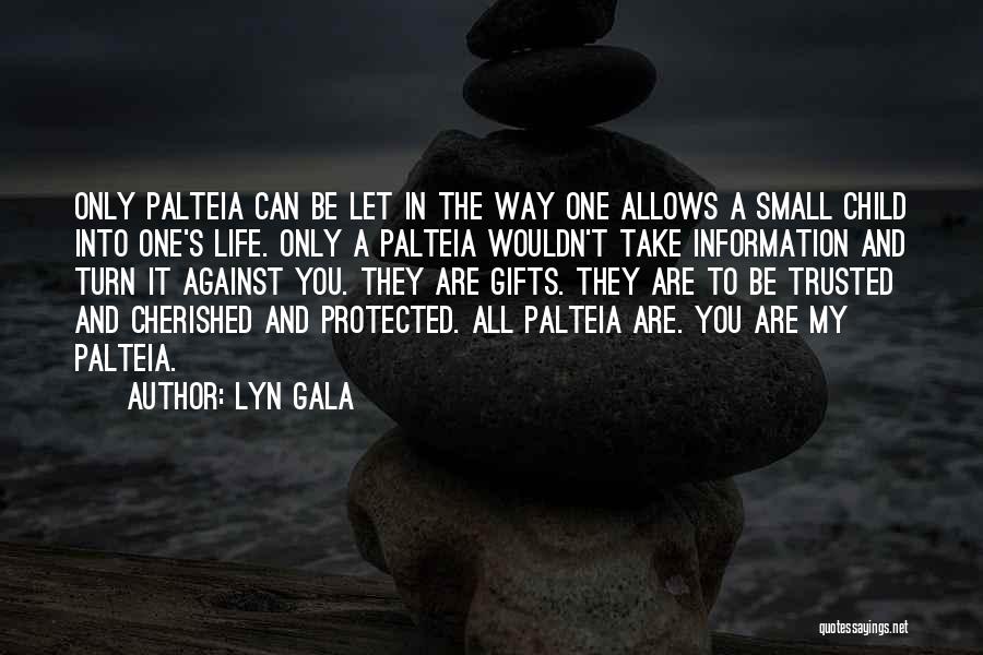 You Are Protected Quotes By Lyn Gala