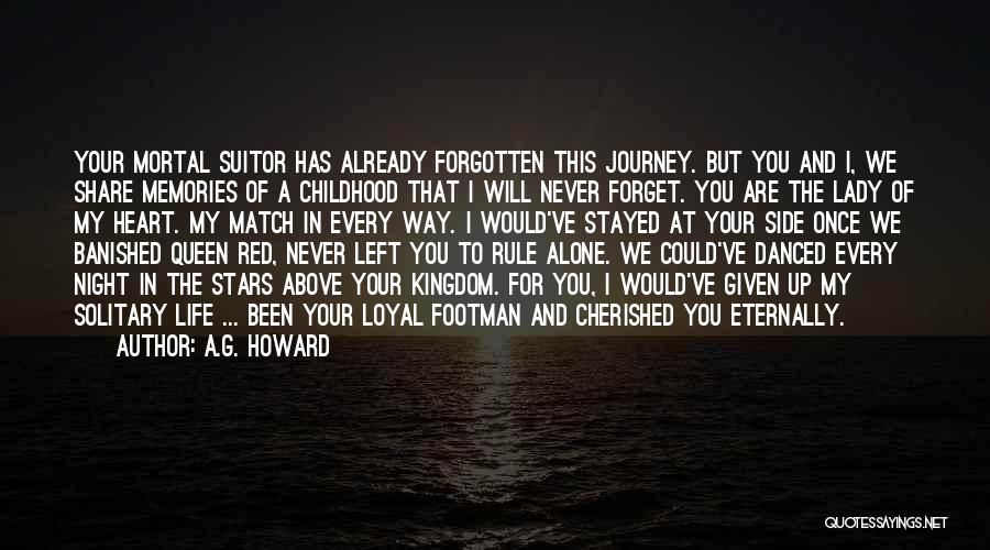 You Are Queen Of My Heart Quotes By A.G. Howard