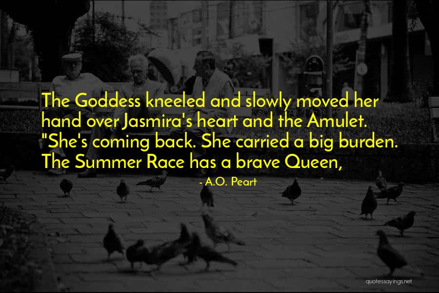 You Are Queen Of My Heart Quotes By A.O. Peart You Are Queen Of My Heart Quotes By A.O. Peart