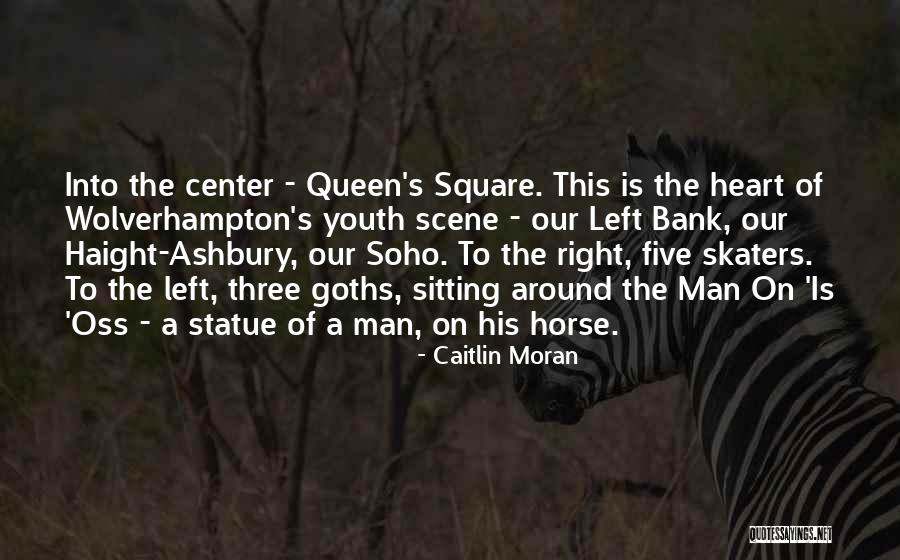 You Are Queen Of My Heart Quotes By Caitlin Moran You Are Queen Of My Heart Quotes By Caitlin Moran