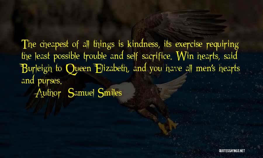 You Are Queen Of My Heart Quotes By Samuel Smiles