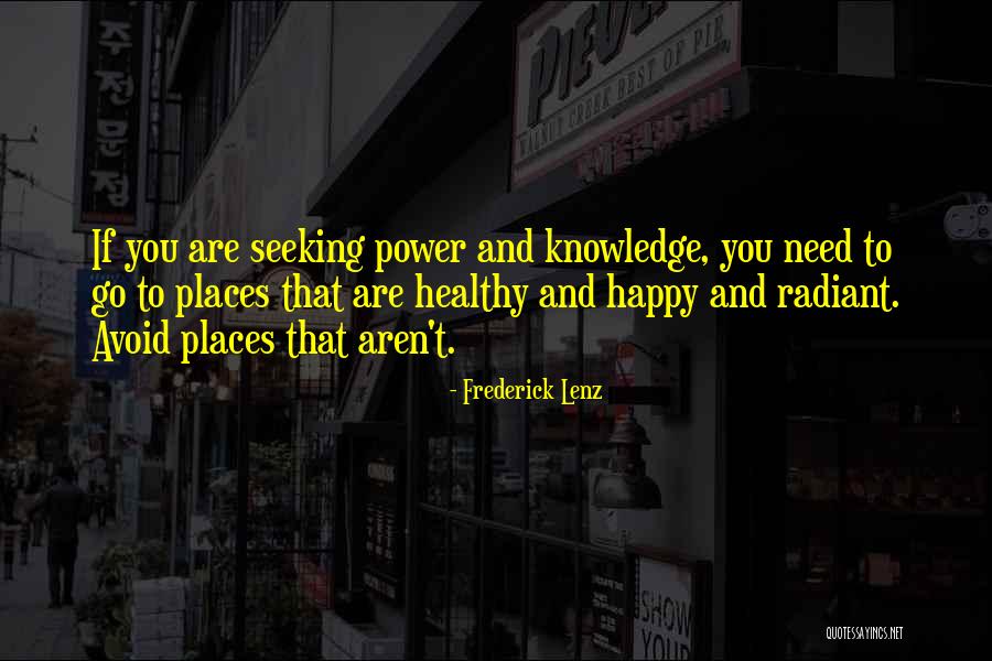You Are Radiant Quotes By Frederick Lenz You Are Radiant Quotes By Frederick Lenz
