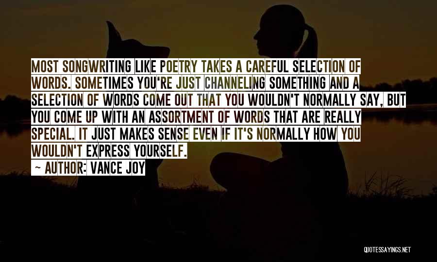 You Are Really Special Quotes By Vance Joy