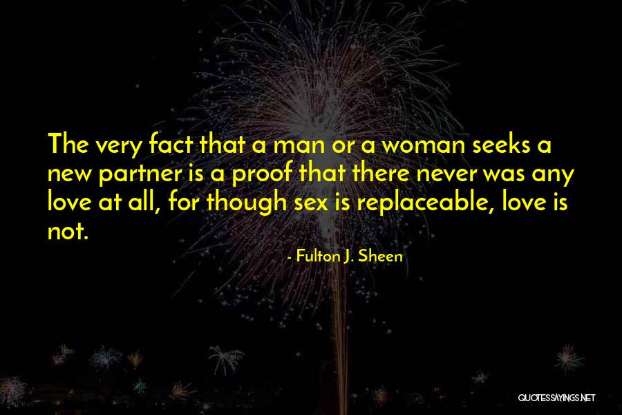 You Are Replaceable Quotes By Fulton J. Sheen