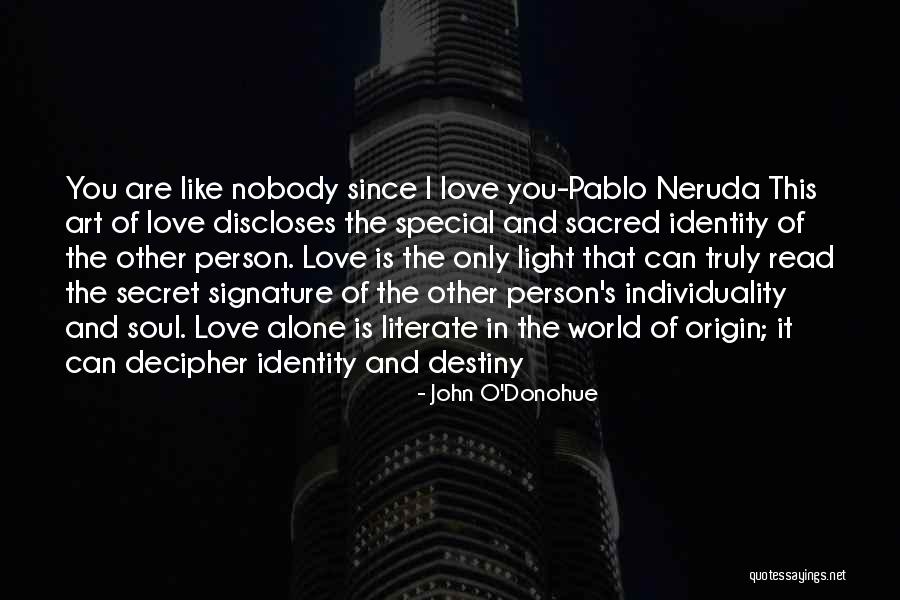 You Are Sacred Quotes By John O'Donohue You Are Sacred Quotes By John O'Donohue