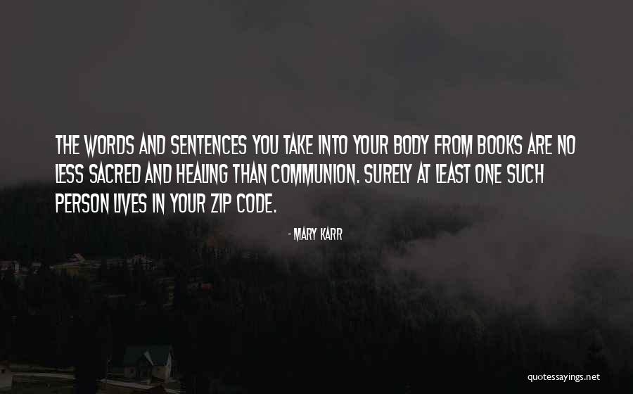 You Are Sacred Quotes By Mary Karr You Are Sacred Quotes By Mary Karr