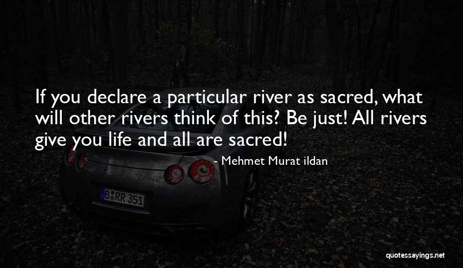 You Are Sacred Quotes By Mehmet Murat Ildan You Are Sacred Quotes By Mehmet Murat Ildan