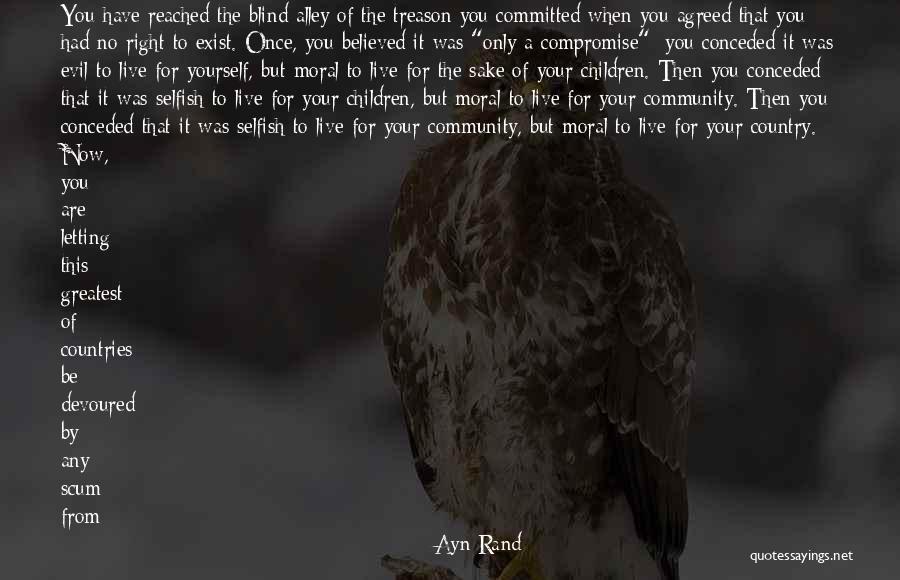 You Are Scum Quotes By Ayn Rand You Are Scum Quotes By Ayn Rand