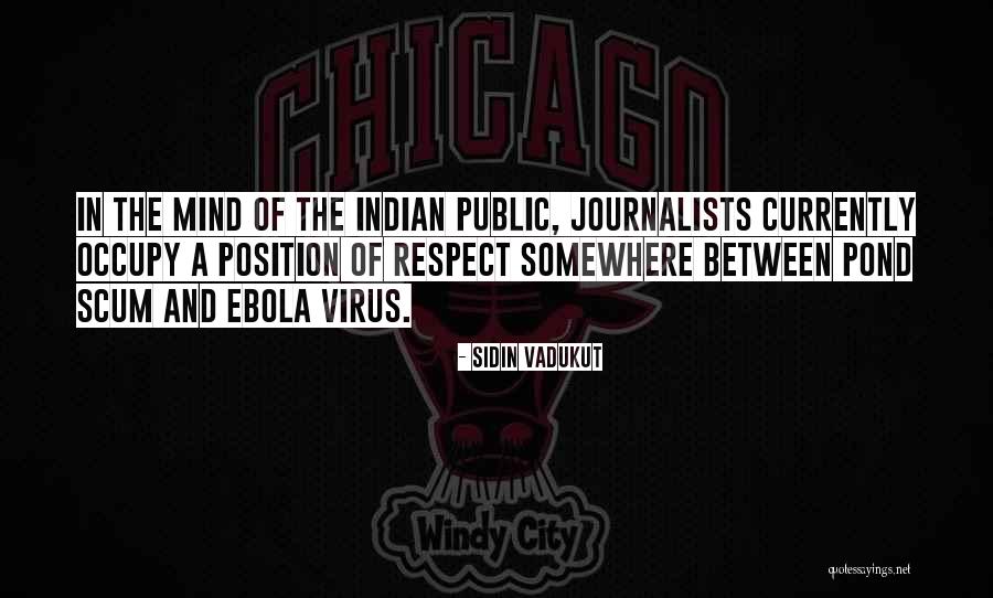 You Are Scum Quotes By Sidin Vadukut You Are Scum Quotes By Sidin Vadukut