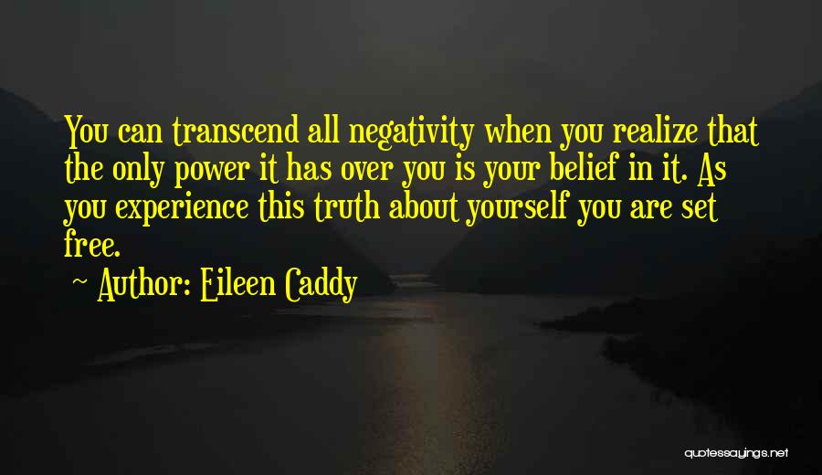 You Are Set Free Quotes By Eileen Caddy