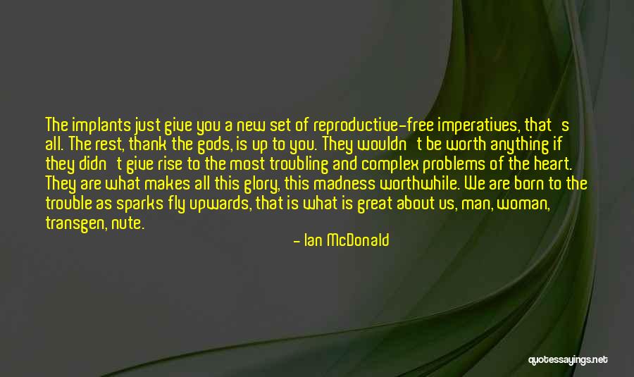 You Are Set Free Quotes By Ian McDonald