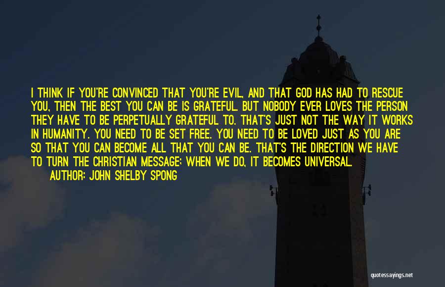 You Are Set Free Quotes By John Shelby Spong