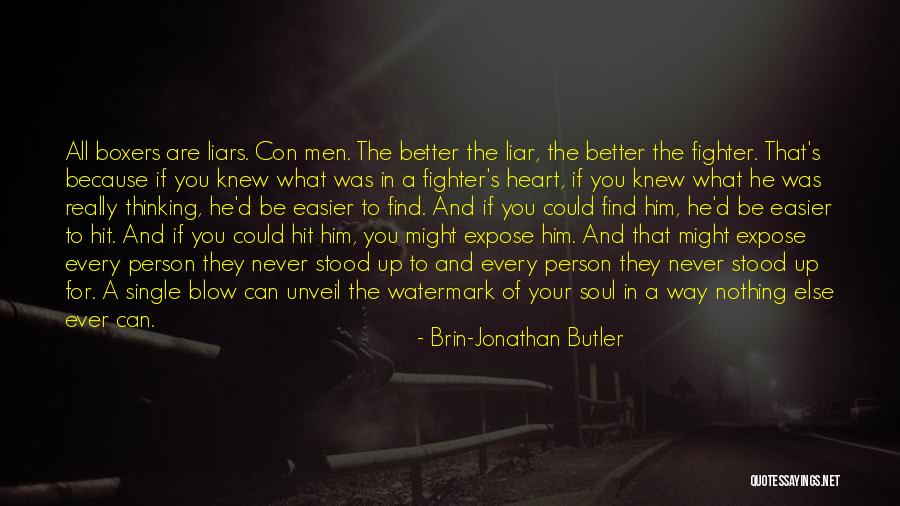 You Are Single Because Quotes By Brin-Jonathan Butler You Are Single Because Quotes By Brin-Jonathan Butler